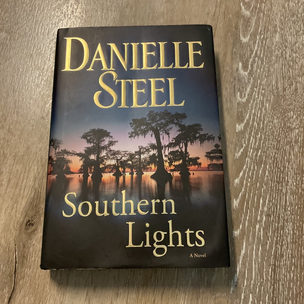 Southern Lights by Danielle Steel Hardcover 2009 Fiction Novel Delacorte Press